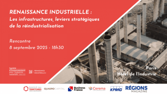 Les infrastructures, des actifs stratégiques de la réindustrialisation