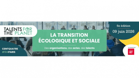 Talents for the planet 2026 : la transition écologique et sociale