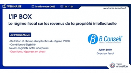 IP BOX : la fiscalité des revenus de propriété intellectuelle